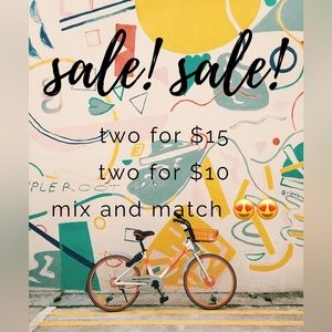 Bundle two for $15 and two for $10